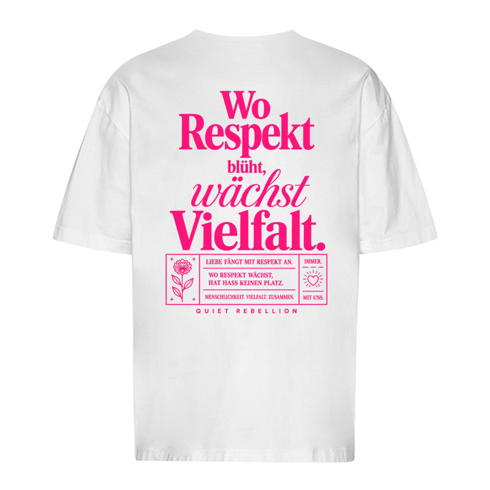 Wo Respekt blüht, wächst Vielfalt - Oversized Statement Shirt (Backprint)