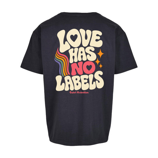 Love Has No Labels - Oversized Statement Shirt