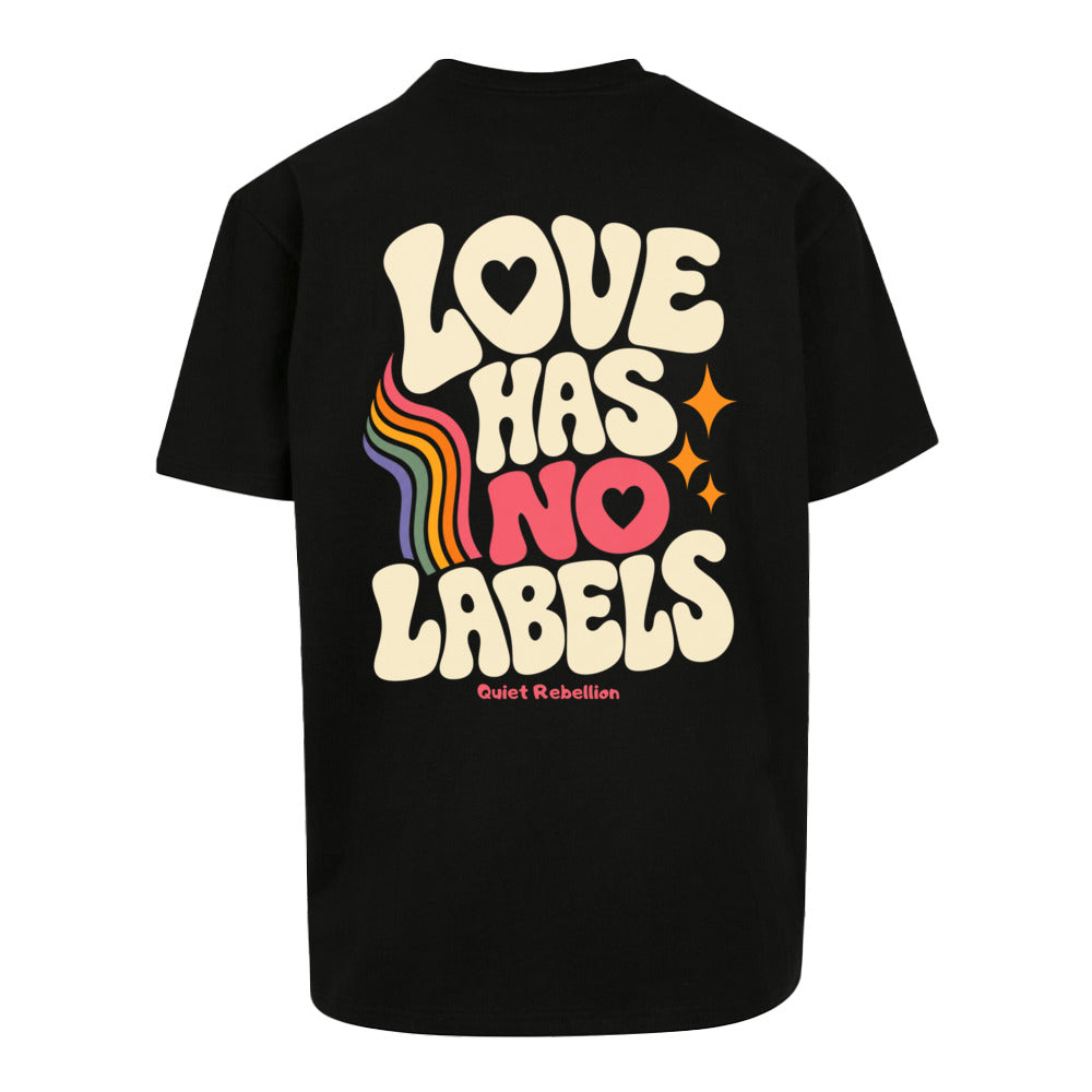 Love Has No Labels - Oversized Statement Shirt