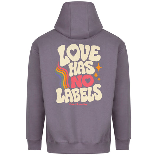 Love Has No Labels - Relaxed Fit Statement Hoodie
