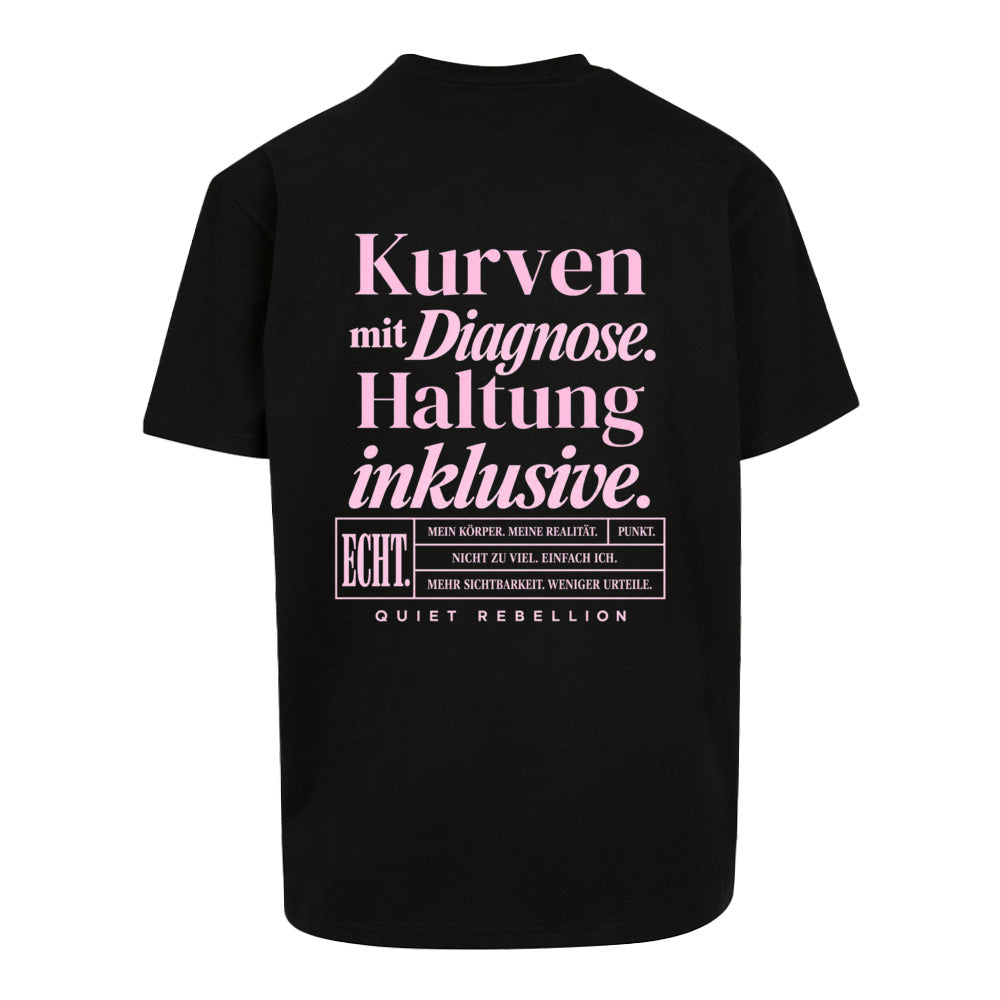 Kurven mit Diagnose. Haltung inklusive. - Oversized Statemet T-Shirt