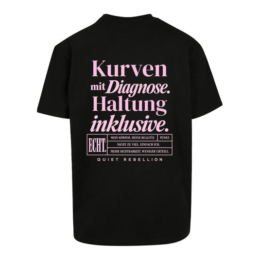 Kurven mit Diagnose. Haltung inklusive. - Oversized Statemet T-Shirt