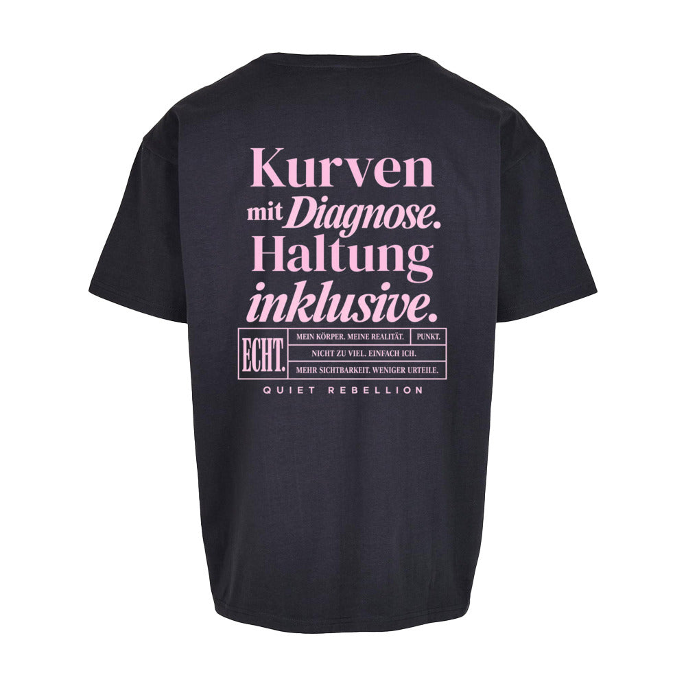 Kurven mit Diagnose. Haltung inklusive. - Oversized Statemet T-Shirt