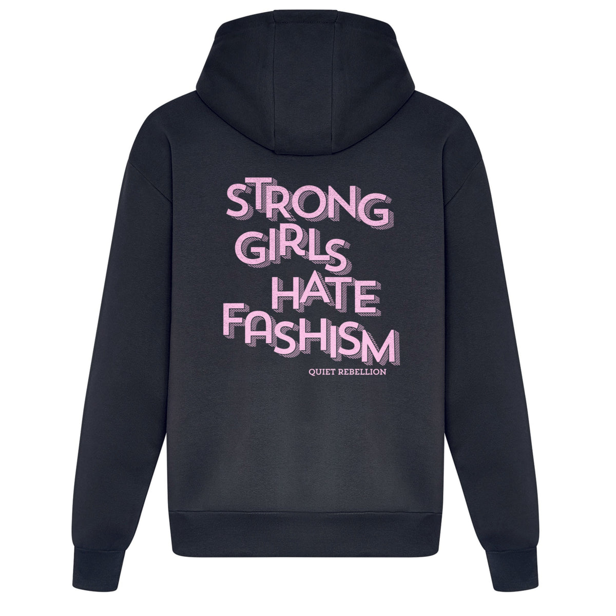 Strong Girls Hate Fashism - Relaxed Fit Statement Hoodie