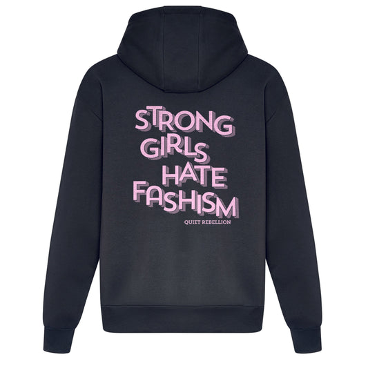 Strong Girls Hate Fashism - Relaxed Fit Statement Hoodie