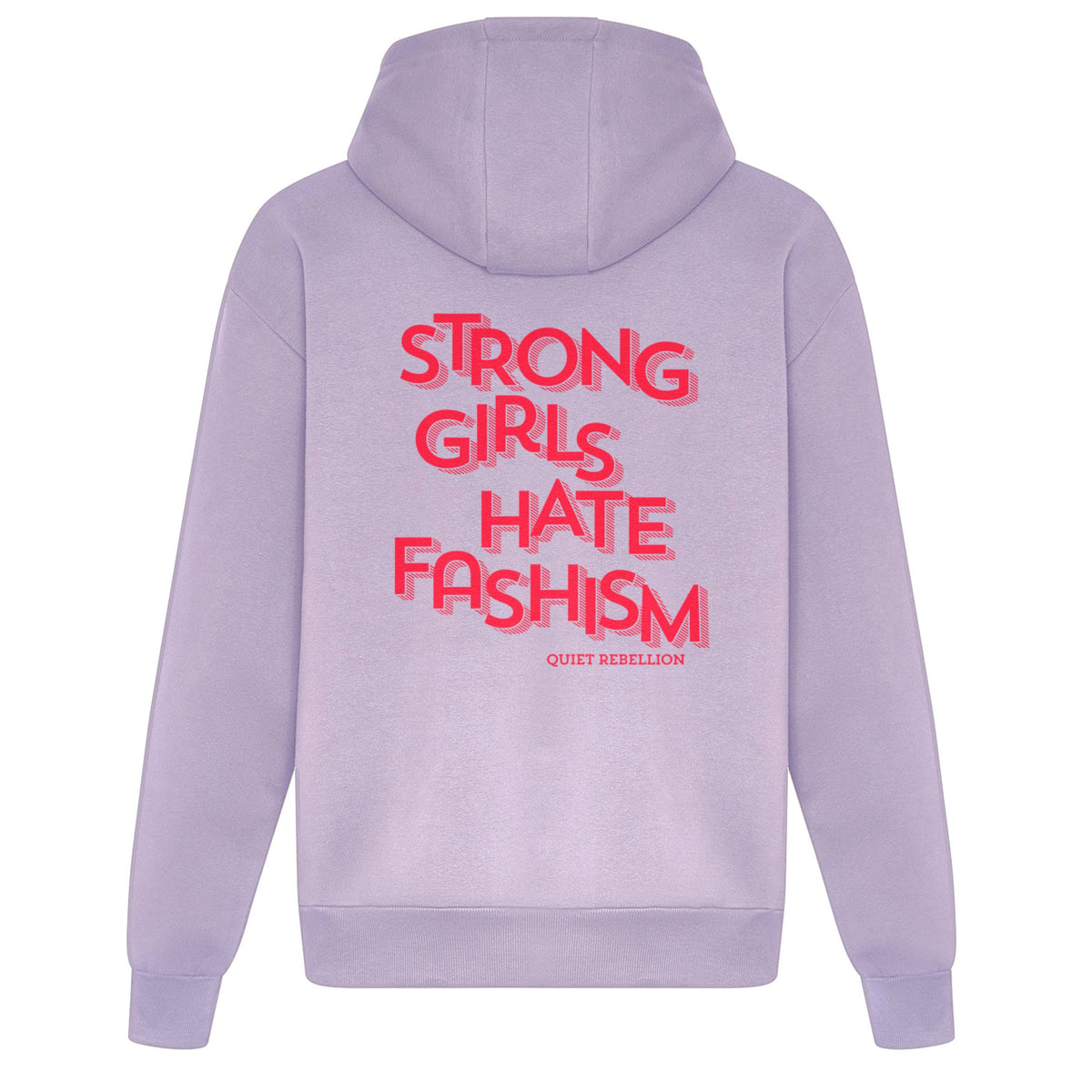 Strong Girls Hate Fashism - Relaxed Fit Statement Hoodie