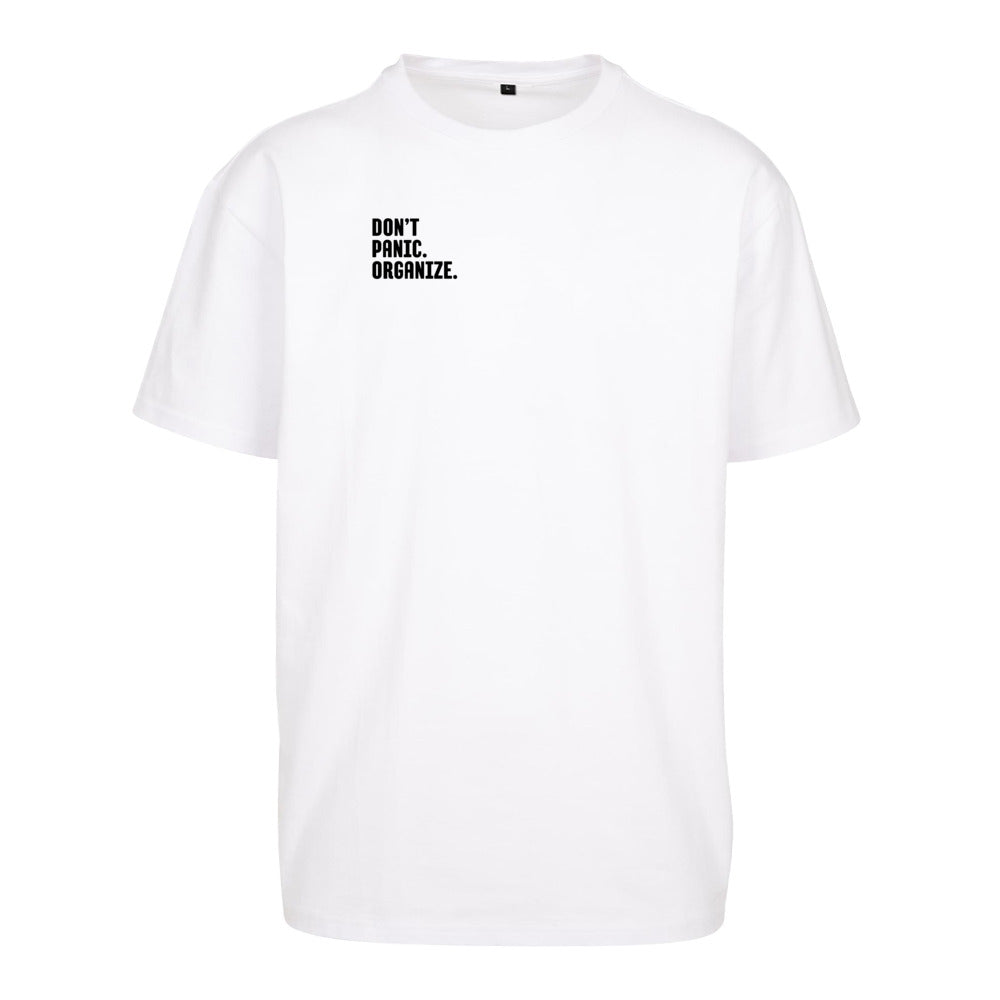 DONT‘T PANIC. ORGANIZE - Oversized Statement T-Shirt