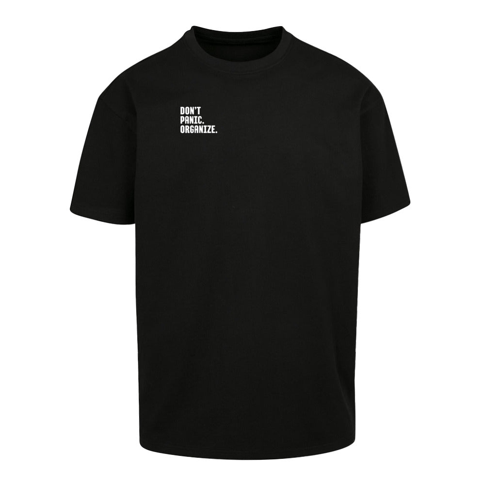DONT‘T PANIC. ORGANIZE - Oversized Statement T-Shirt