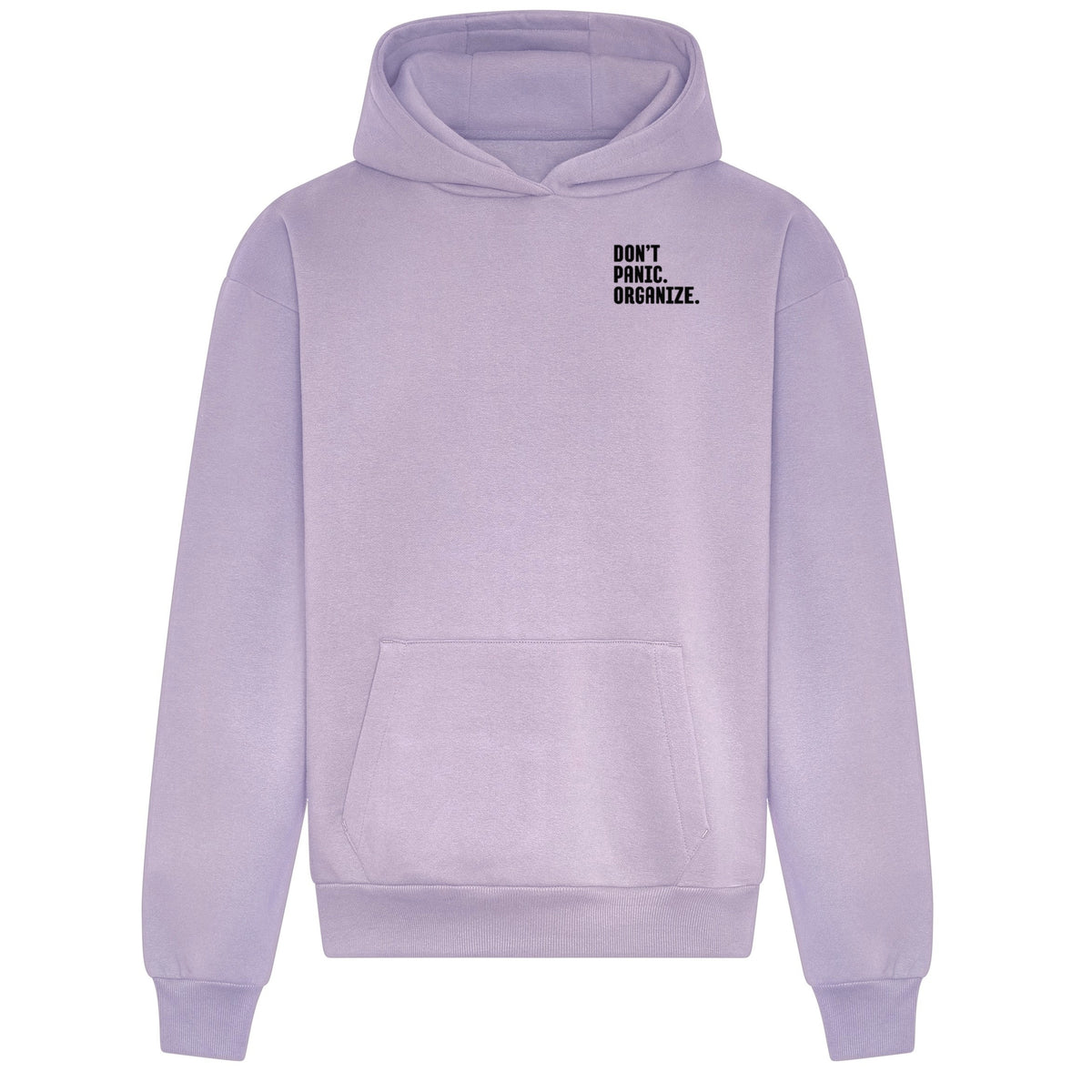 DON‘T PANIC. ORGANIZE. - Relaxed Fit Statement Hoodie