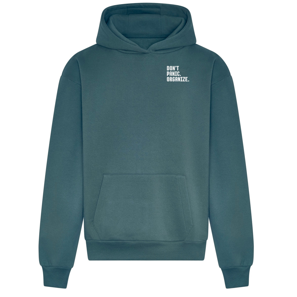 DON‘T PANIC. ORGANIZE. - Relaxed Fit Statement Hoodie