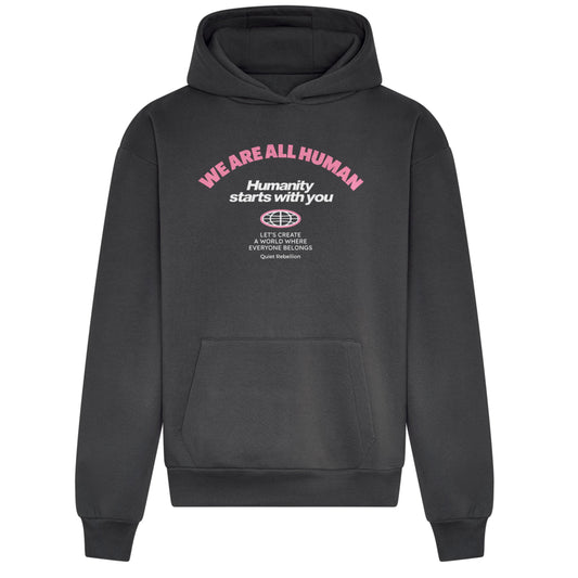 We Are All Human - Relaxed Fit Statement Hoodie