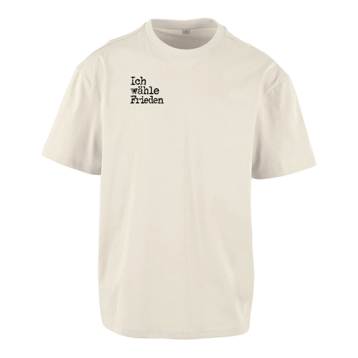 Ich wähle Frieden - Unisex Oversized T-Shirt