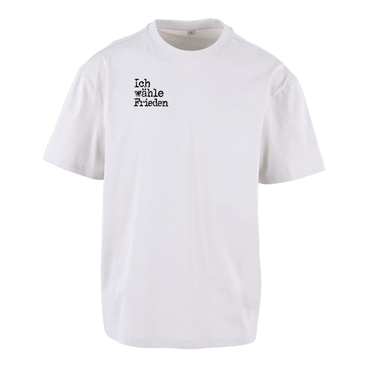 Ich wähle Frieden - Unisex Oversized T-Shirt