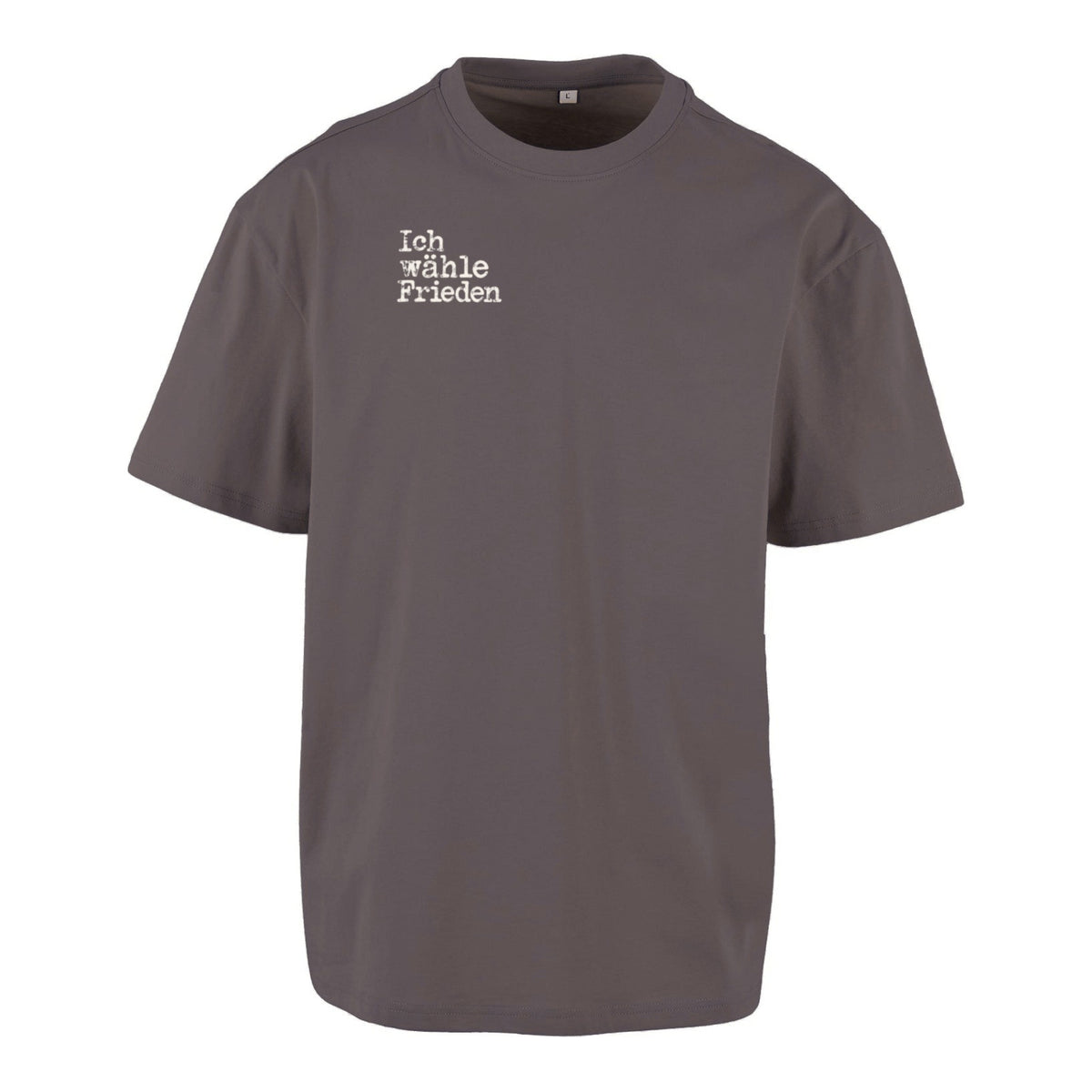 Ich wähle Frieden - Unisex Oversized T-Shirt