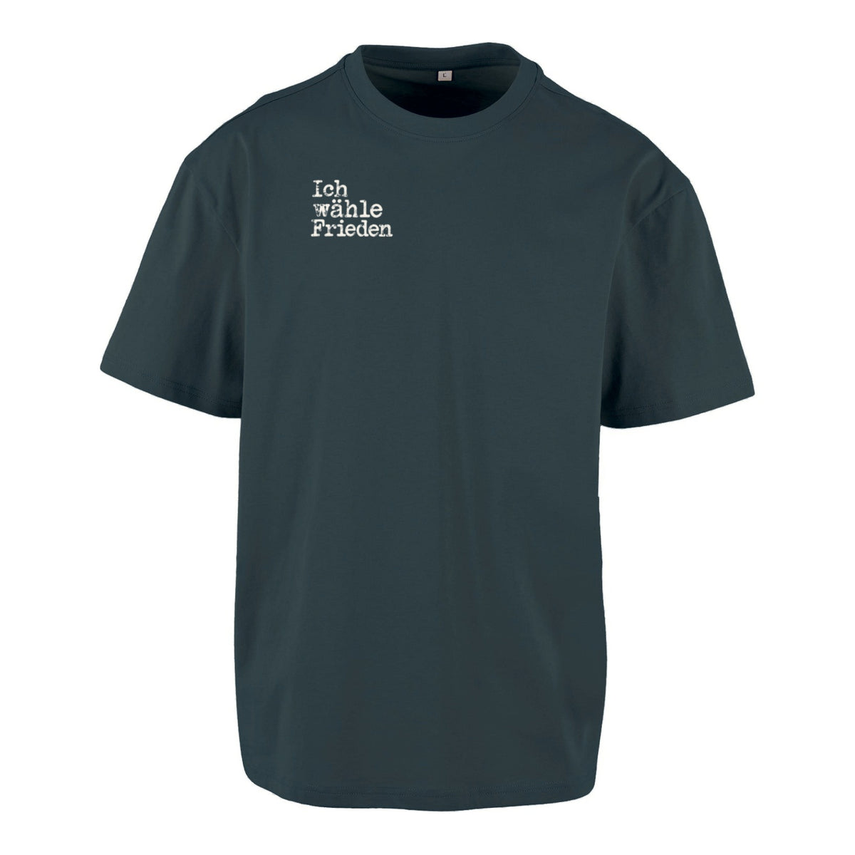 Ich wähle Frieden - Unisex Oversized T-Shirt