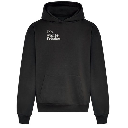 Ich wähle Frieden - Relaxed Fit Statement Hoodie