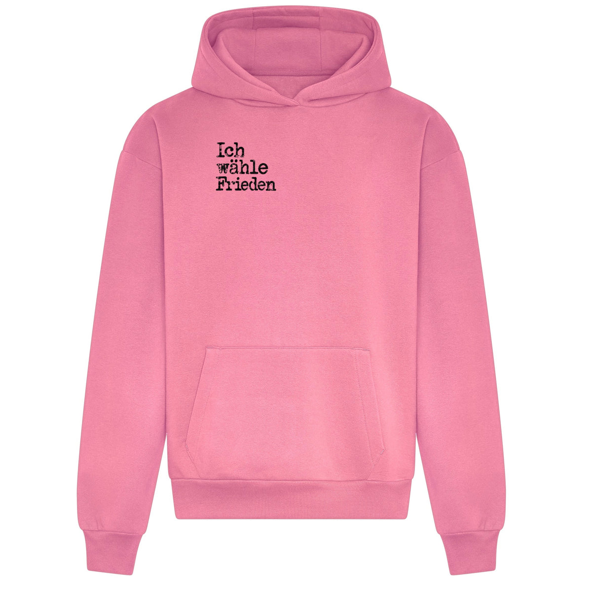 Ich wähle Frieden - Relaxed Fit Statement Hoodie