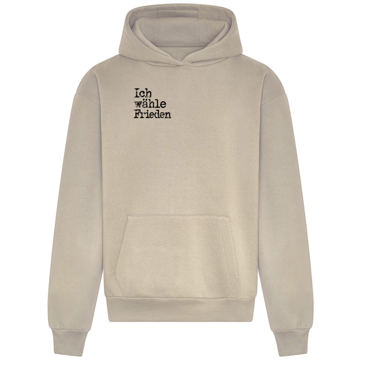 Ich wähle Frieden - Relaxed Fit Statement Hoodie
