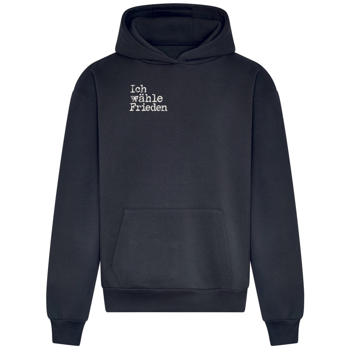 Ich wähle Frieden - Relaxed Fit Statement Hoodie