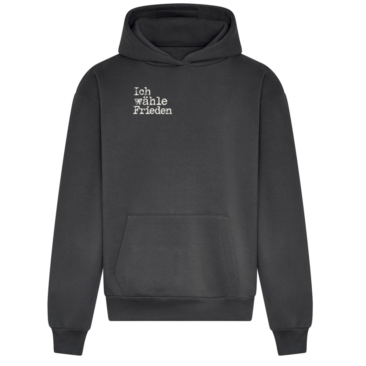 Ich wähle Frieden - Relaxed Fit Statement Hoodie