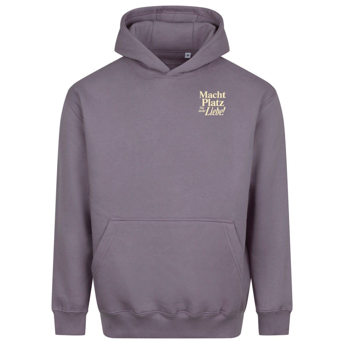 Macht Platz für mehr Liebe - Relaxed Fit Statement Hoodie