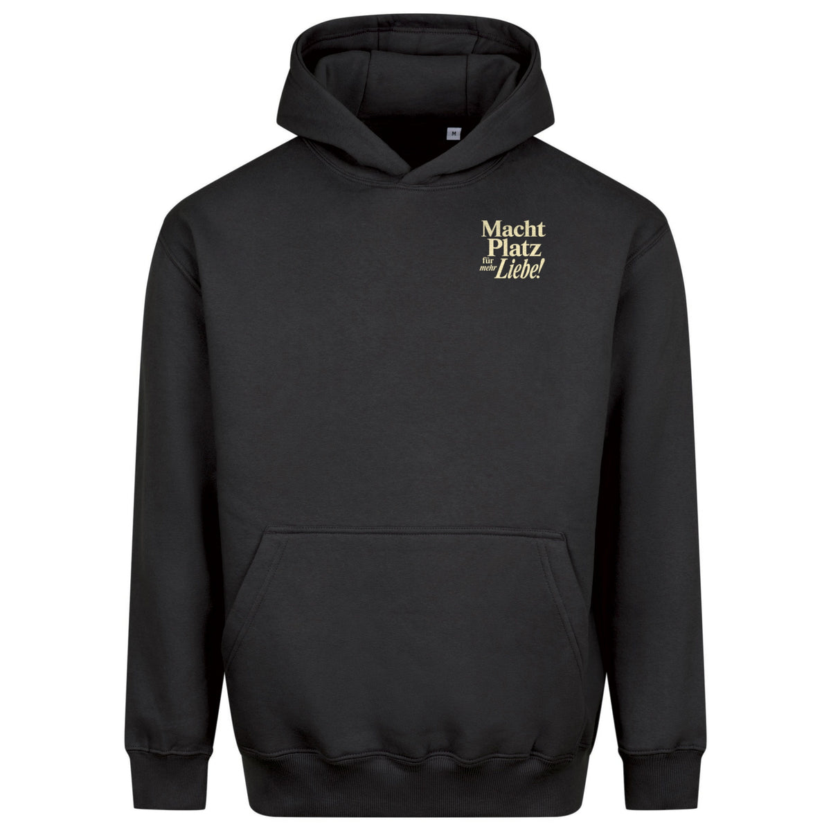 Macht Platz für mehr Liebe - Relaxed Fit Statement Hoodie