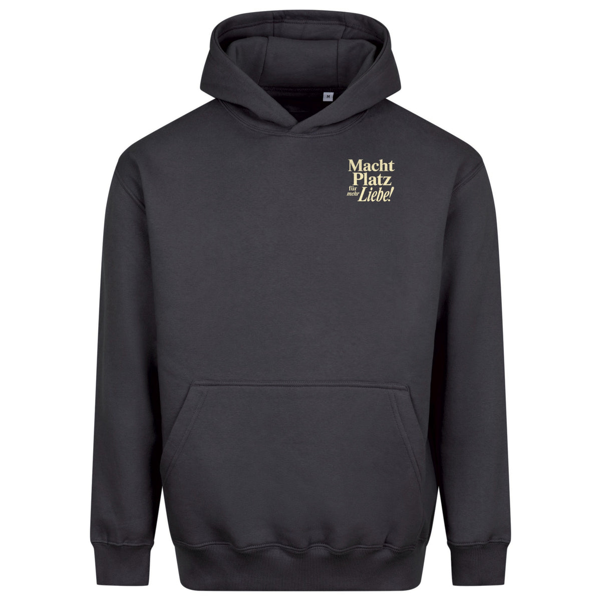 Macht Platz für mehr Liebe - Relaxed Fit Statement Hoodie