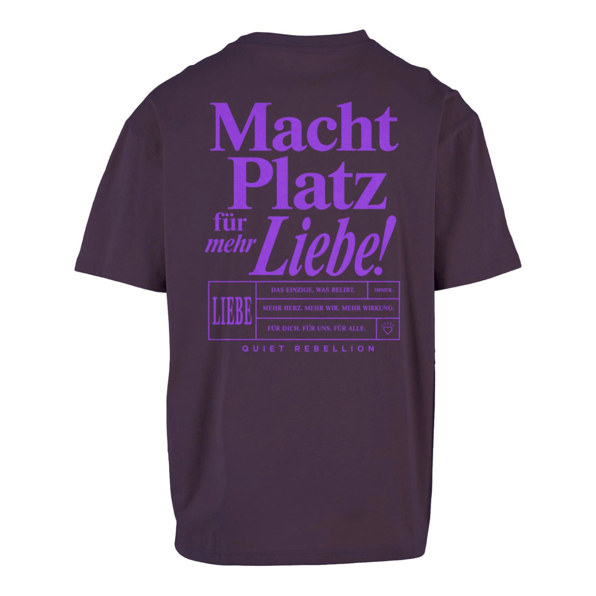 Macht Platz für mehr Liebe - Unisex Oversized T-Shirt