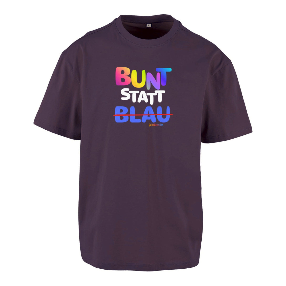 Bunt statt Blau - Unisex Oversized Statement Shirt