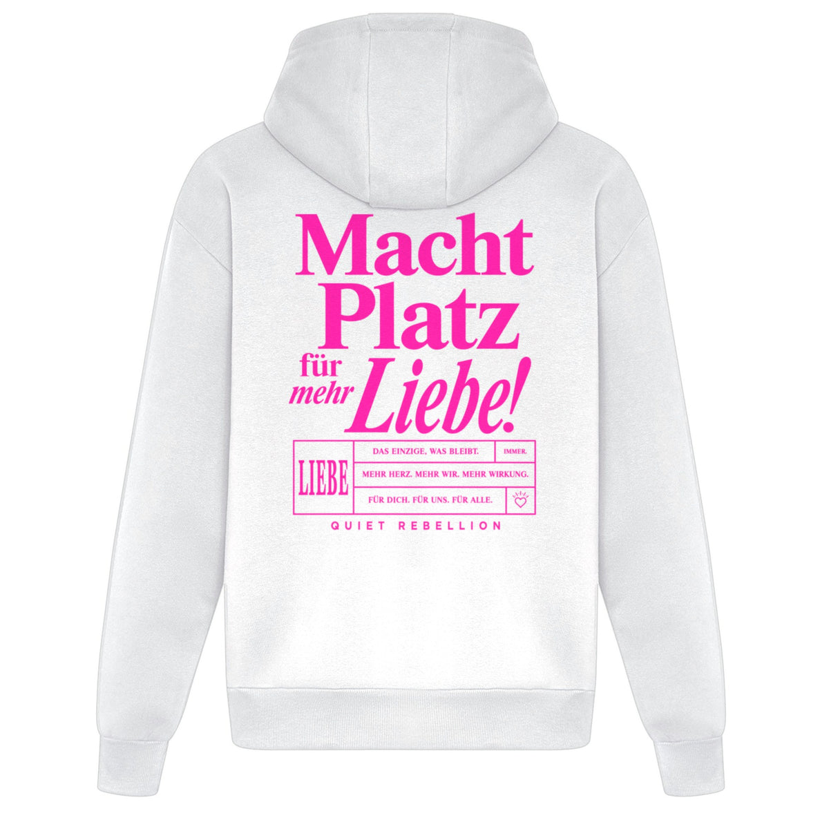 Macht Platz für mehr Liebe - Statement Hoodie / Relaxed Fit / Backprint