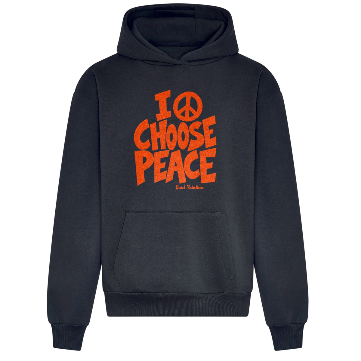 I Choose Peace - Frontprinted Relaxed Fit Statement Hoodie
