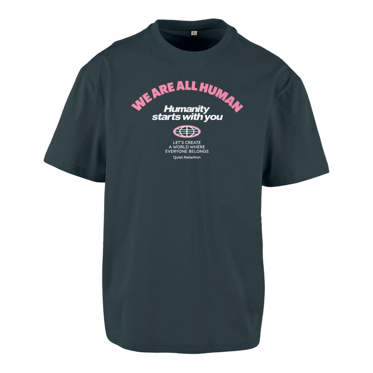 We Are All Human - Frontprinted Unisex Oversized Statement Shirt