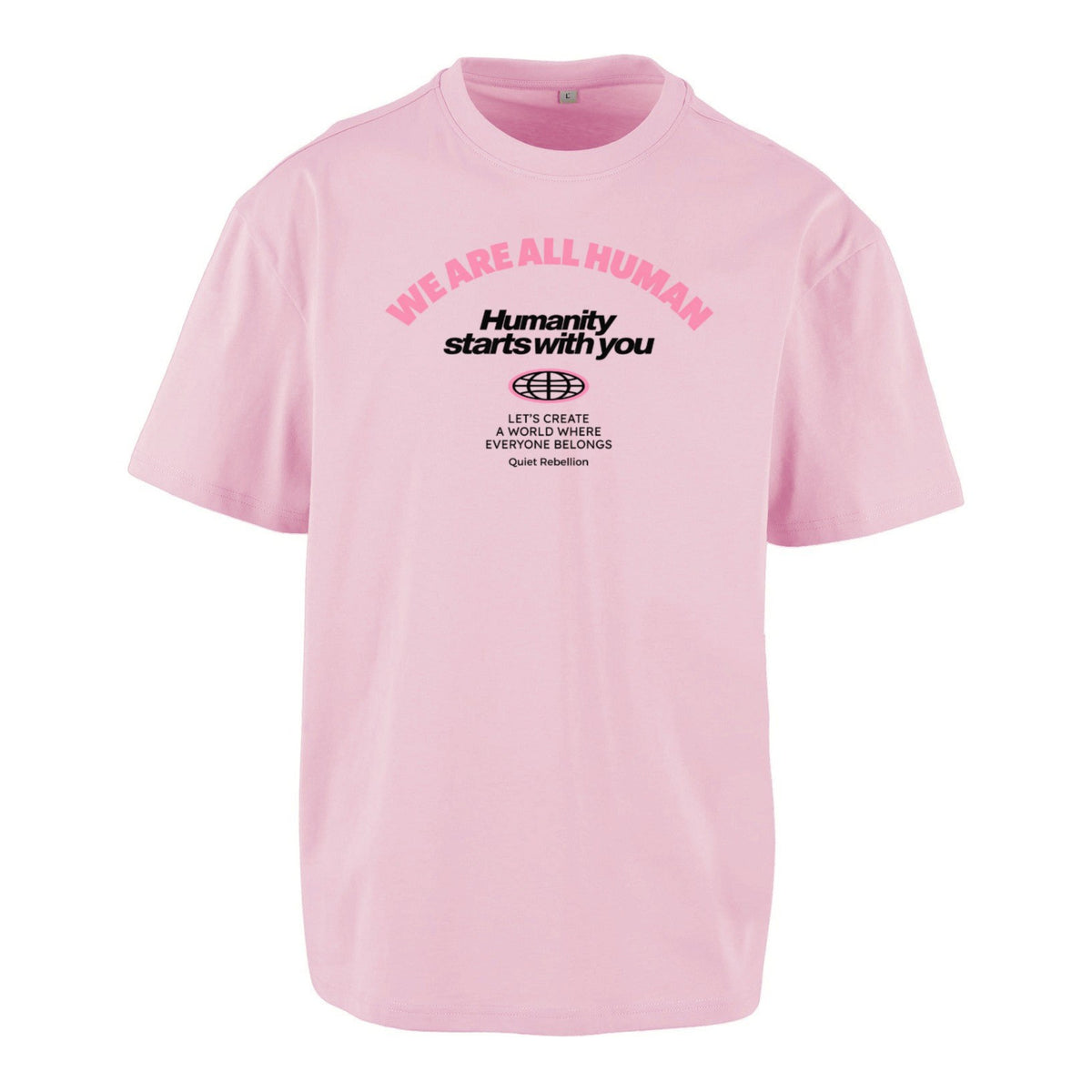 We Are All Human - Frontprinted Unisex Oversized Statement Shirt