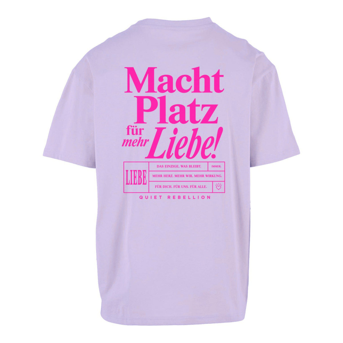 Macht Platz für mehr Liebe - Unisex Oversized Statement Shirt / Front & Backprint