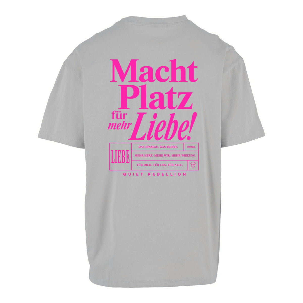 Macht Platz für mehr Liebe - Unisex Oversized Statement Shirt / Front & Backprint