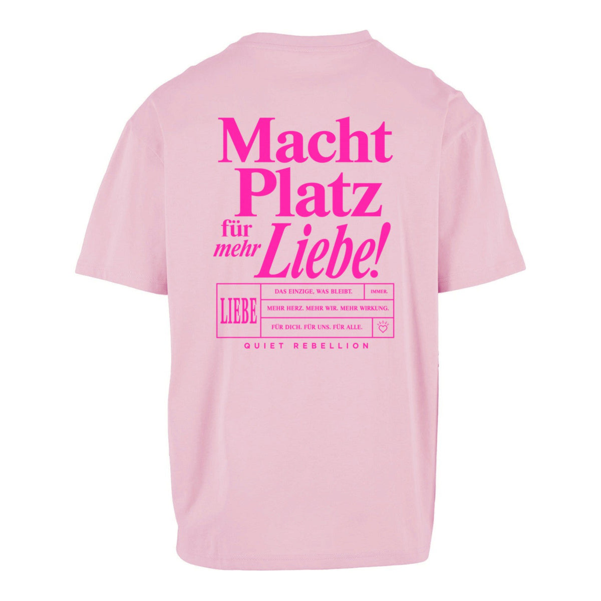 Macht Platz für mehr Liebe - Unisex Oversized Statement Shirt / Front & Backprint