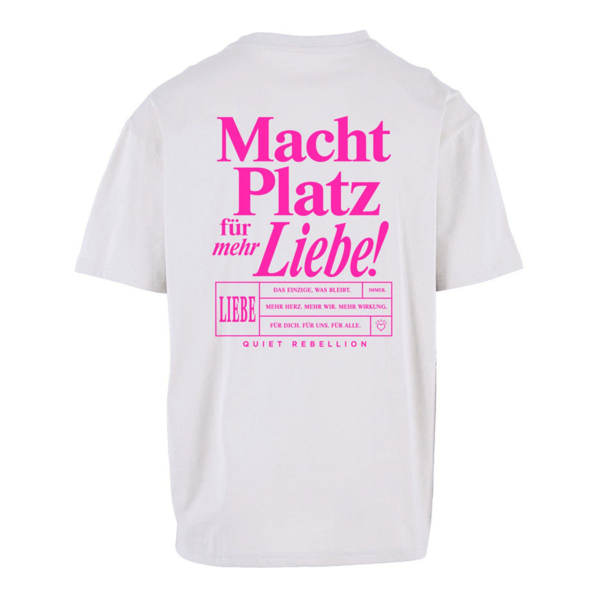 Macht Platz für mehr Liebe - Unisex Oversized Statement Shirt / Front & Backprint