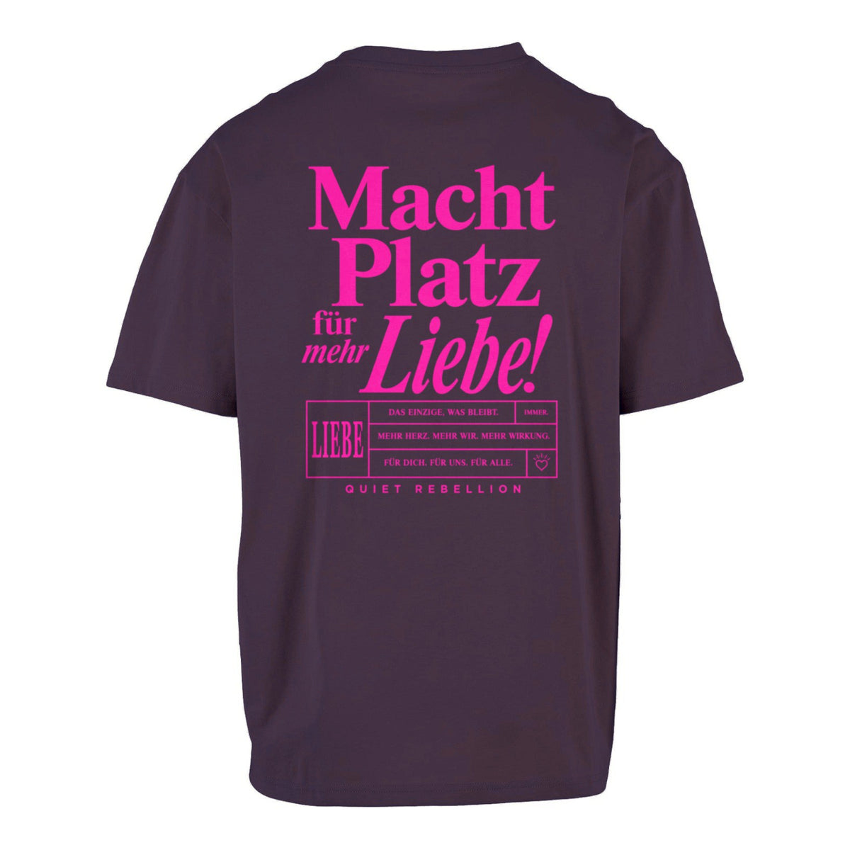 Macht Platz für mehr Liebe - Unisex Oversized Statement Shirt / Front & Backprint