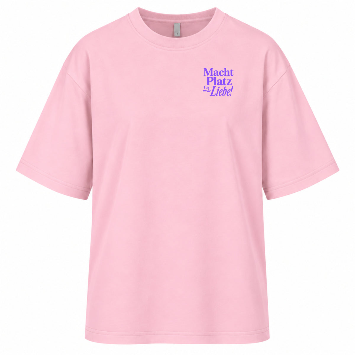 Macht Platz für mehr Liebe - Women‘s Oversized Statemeng Shirt