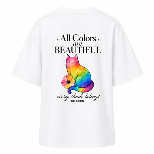 All Colors Are Beautiful - Ladies Oversized T-Shirt / Backprint