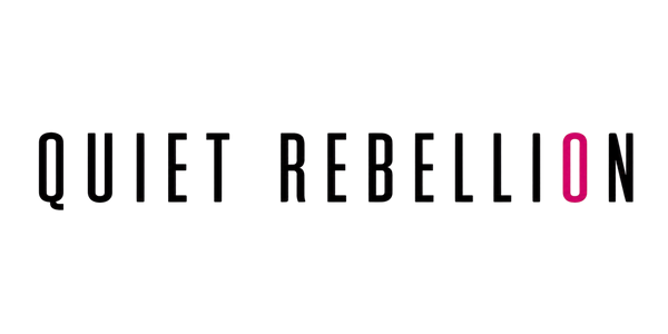 QUIET REBELLION 