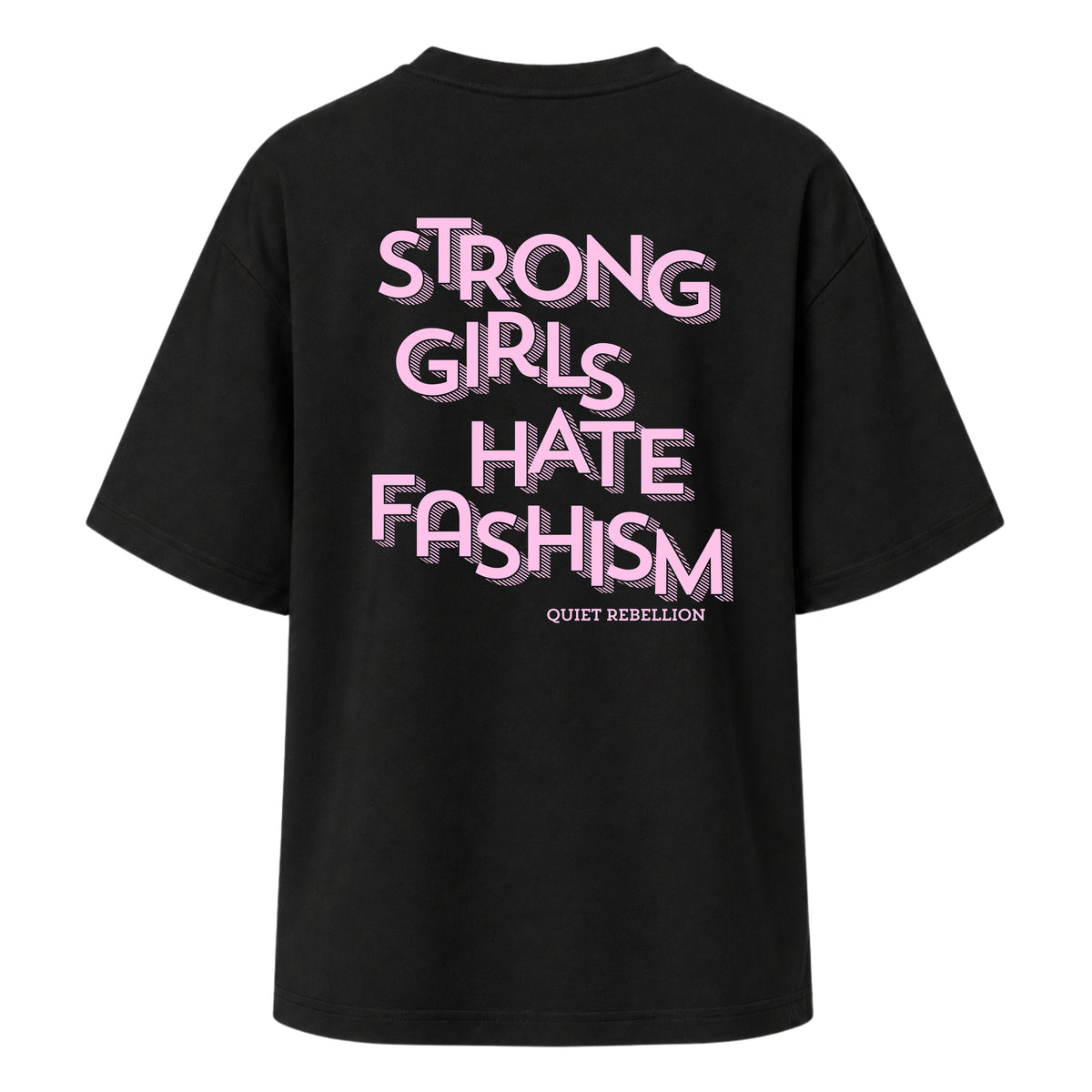 Strong Girls Hate Fashism - Women‘s Oversized T-Shirt