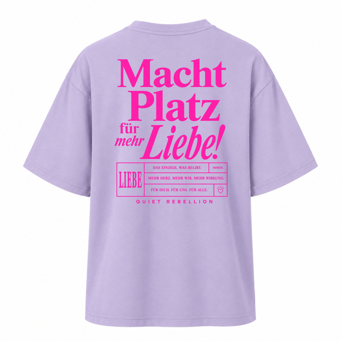 Macht Platz für mehr Liebe - Women‘s Oversized Statement Shirt