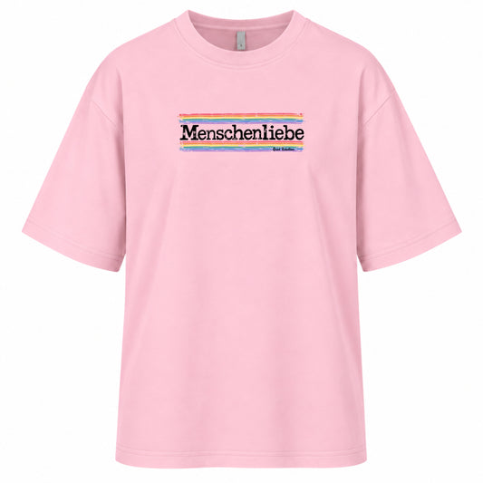 Menschenliebe - Women‘s Oversized Statement Shirt