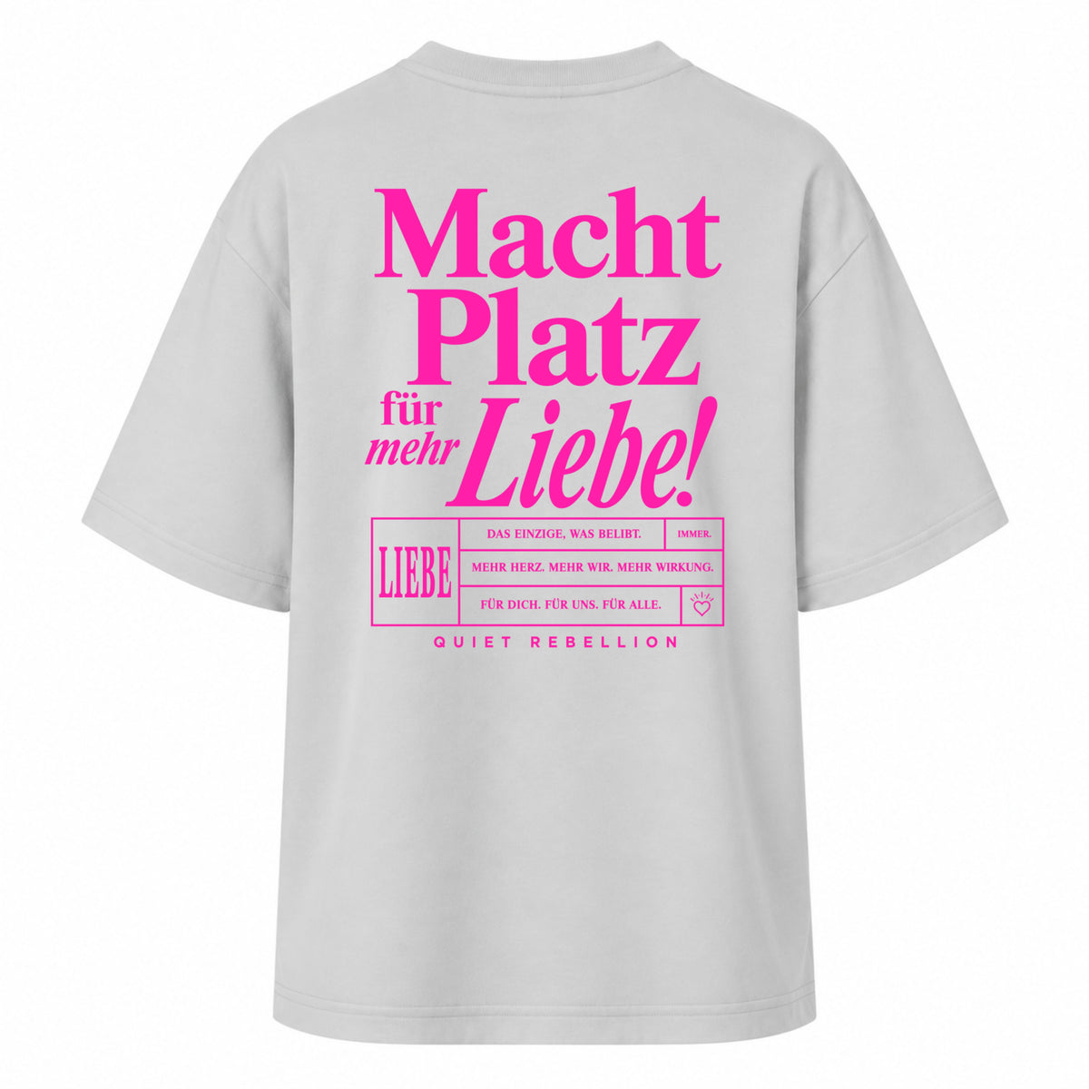 Macht Platz für mehr Liebe - Women‘s Oversized Statement Shirt
