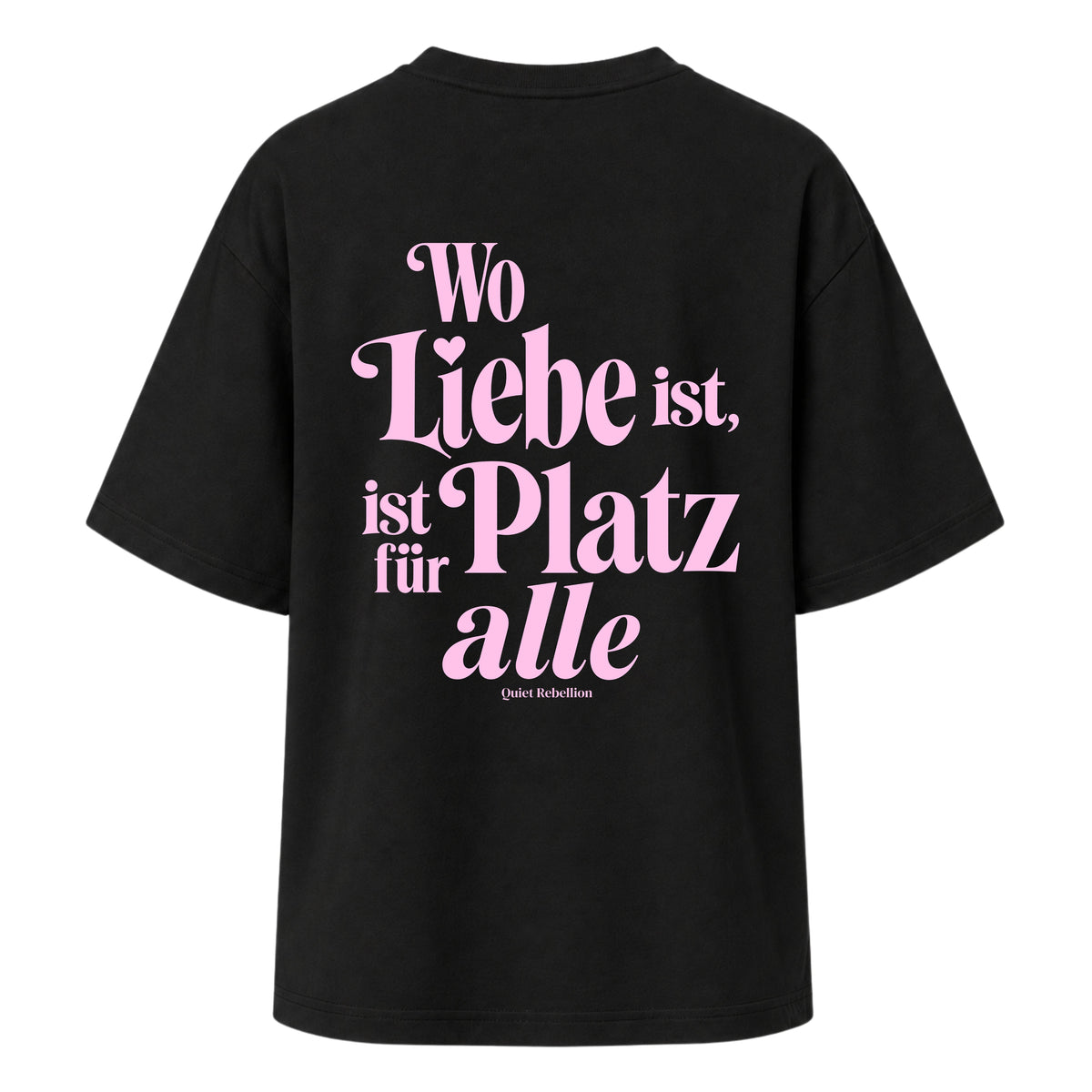     Schwarzes Oversized Statement Shirt mit „Wo Liebe ist, ist Platz für alle“-Rückenprint
