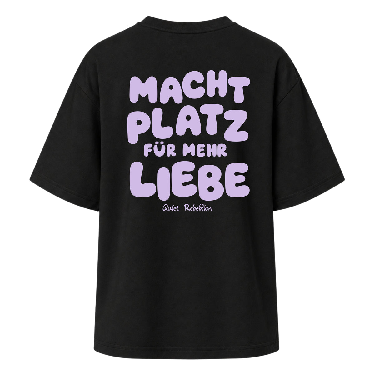 Macht Platz für mehr Liebe - Women’s Oversized T-Shirt