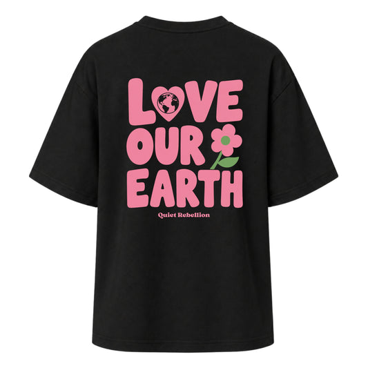 Love Our Earth - Women‘s Oversized Statement Shirt