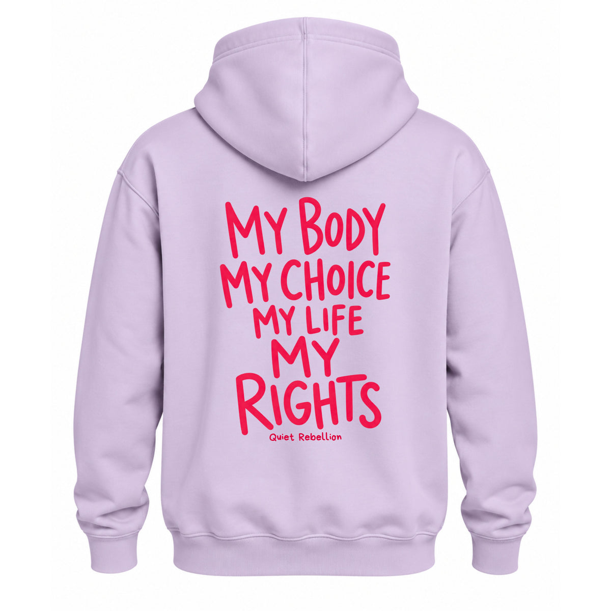 My Body. My Rights. - Relaxed Fit Statement Hoodie