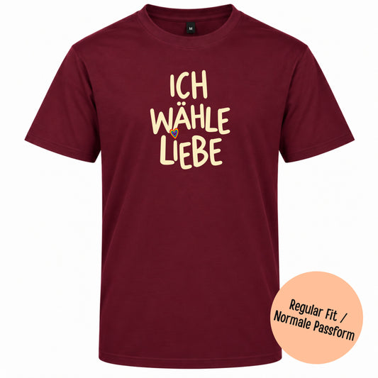 Ich wähle Liebe - Regular Fit Statement Shirt